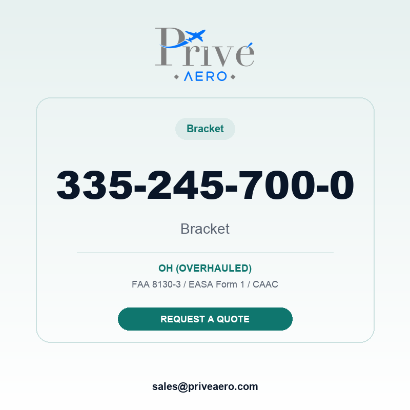 P/N 335-245-700-0 Bracket 335-245-700-0 Bracket – Privé Aero