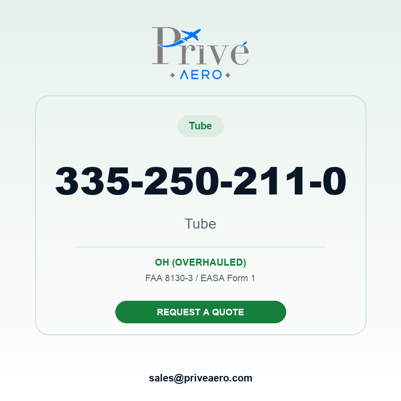 P/N 335-250-211-0 Tube 335-250-211-0 Tube – Privé Aero