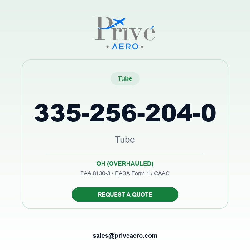 P/N 335-256-204-0 Tube 335-256-204-0 Tube – Privé Aero