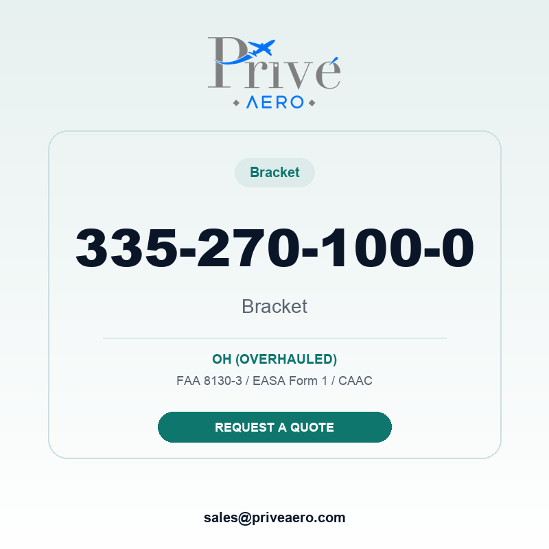 P/N 335-270-100-0 Bracket 335-270-100-0 Bracket – Privé Aero