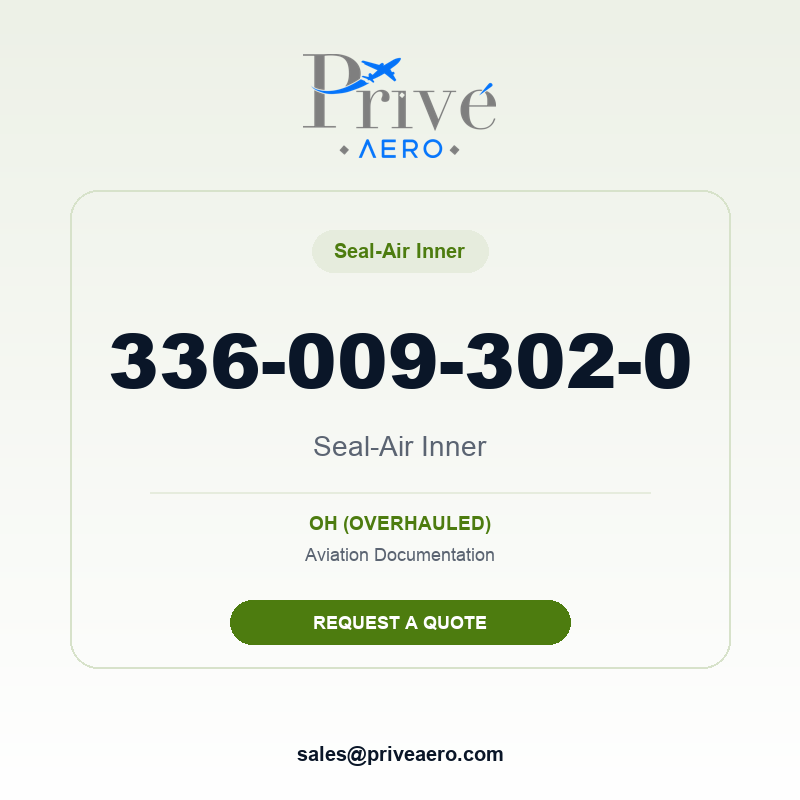 P/N 336-009-302-0 Seal-Air Inner 336-009-302-0 Seal-Air Inner – Privé Aero