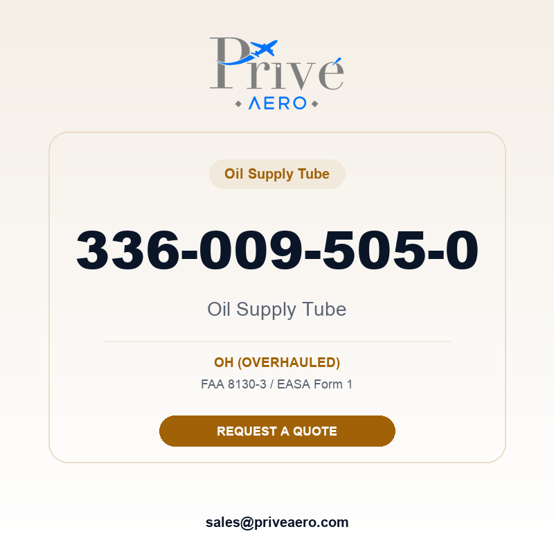 P/N 336-009-505-0 Oil Supply Tube 336-009-505-0 Oil Supply Tube – Privé Aero