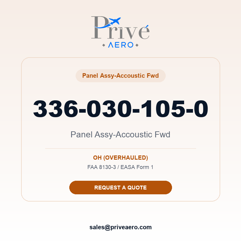 P/N 336-030-105-0 Panel Assy-Accoustic Fwd 336-030-105-0 Panel Assy-Accoustic Fwd – Privé Aero