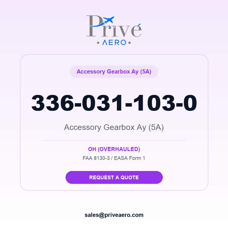 P/N 336-031-103-0 Accessory Gearbox Ay (5A) 336-031-103-0 Accessory Gearbox Ay (5A) – Privé Aero