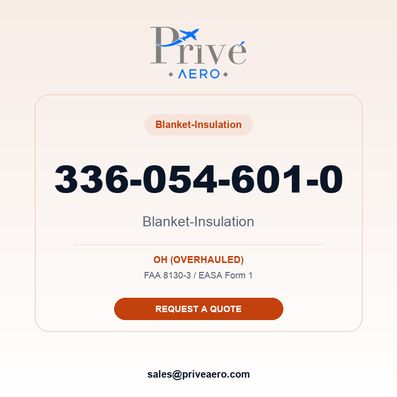 P/N 336-054-601-0 Blanket-Insulation 336-054-601-0 Blanket-Insulation – Privé Aero