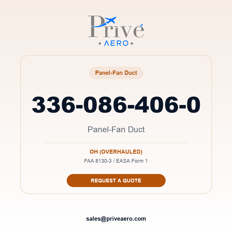 P/N 336-086-406-0 Panel-Fan Duct 336-086-406-0 Panel-Fan Duct – Privé Aero
