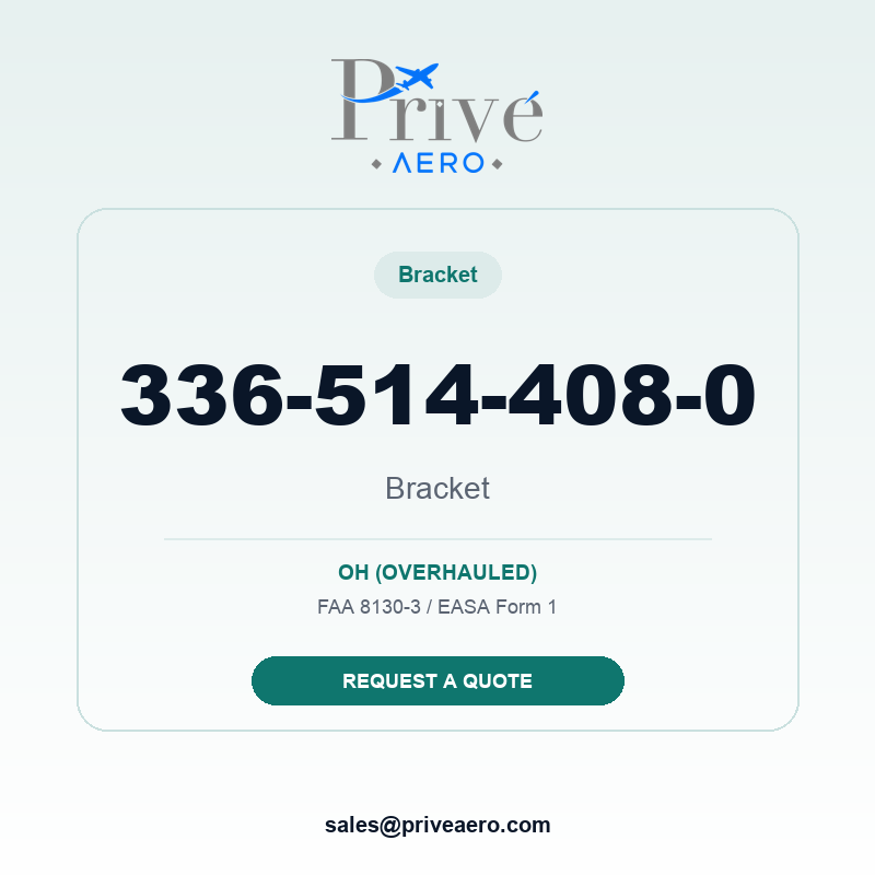 P/N 336-514-408-0 Bracket 336-514-408-0 Bracket – Privé Aero