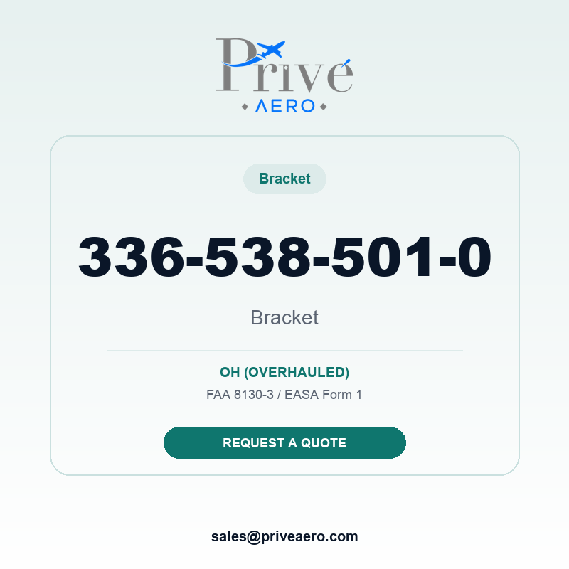 P/N 336-538-501-0 Bracket 336-538-501-0 Bracket – Privé Aero