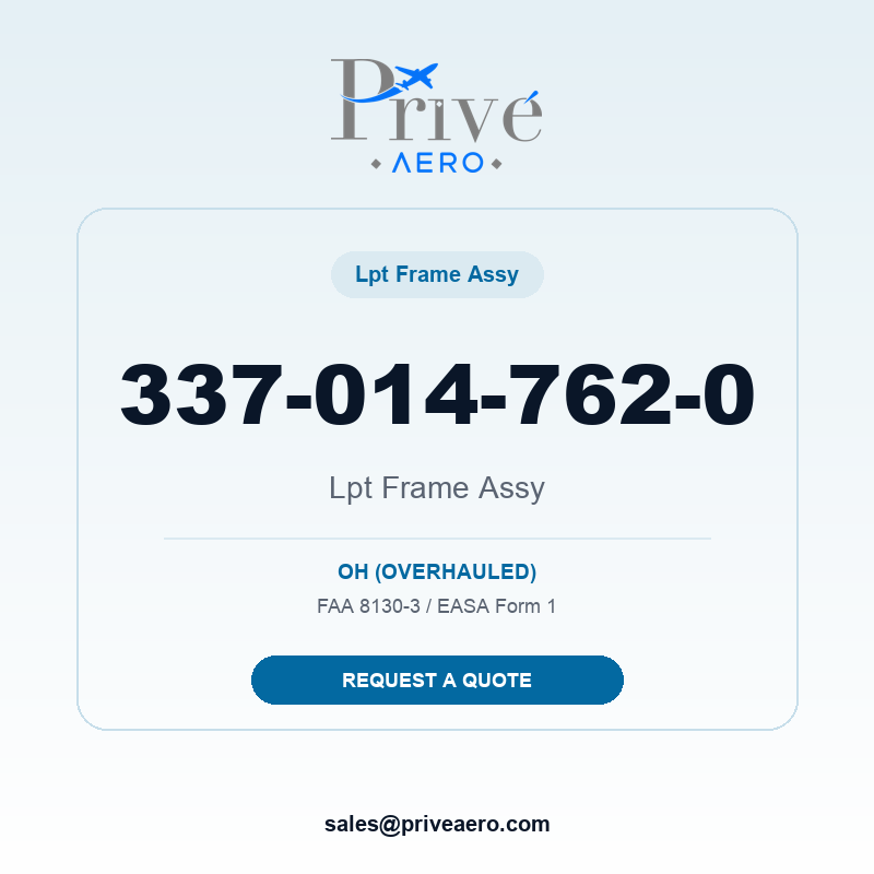 P/N 337-014-762-0 Lpt Frame Assy 337-014-762-0 Lpt Frame Assy – Privé Aero