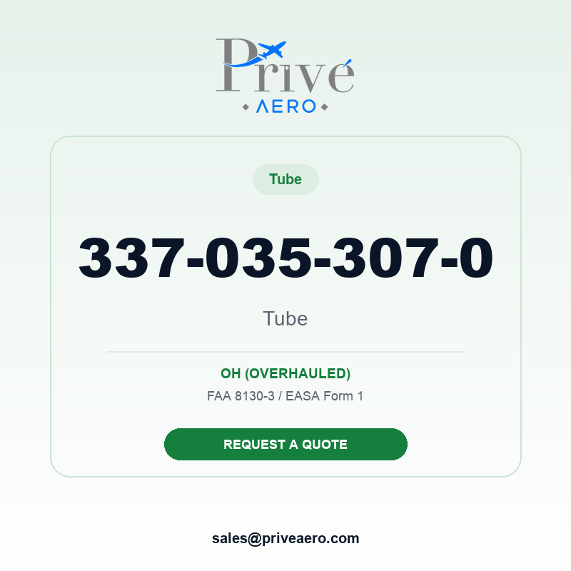 P/N 337-035-307-0 Tube 337-035-307-0 Tube – Privé Aero