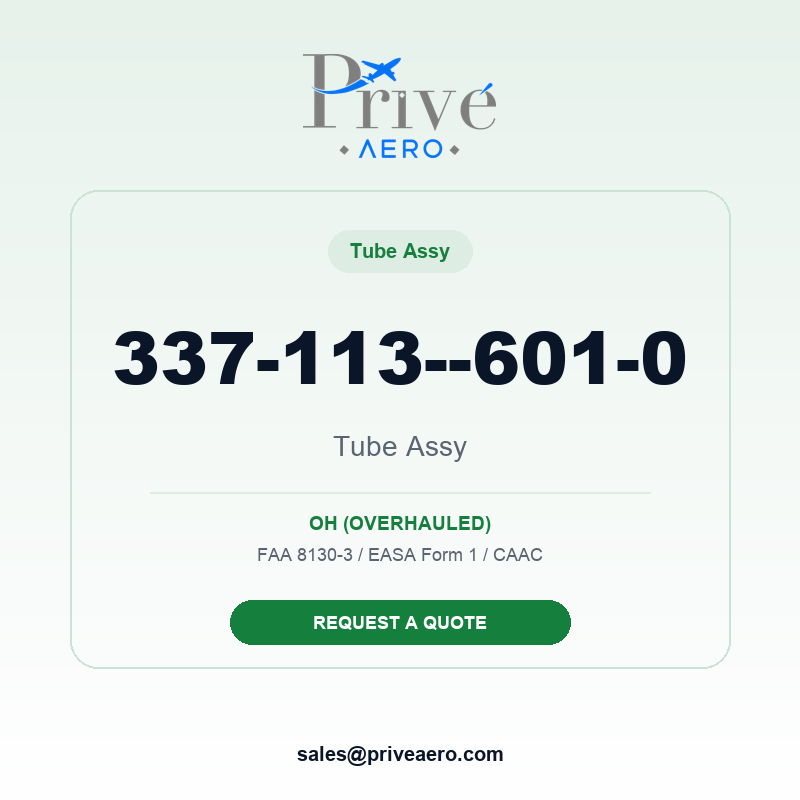 P/N 337-113--601-0 TUBE ASSY 337-113--601-0 TUBE ASSY – Privé Aero