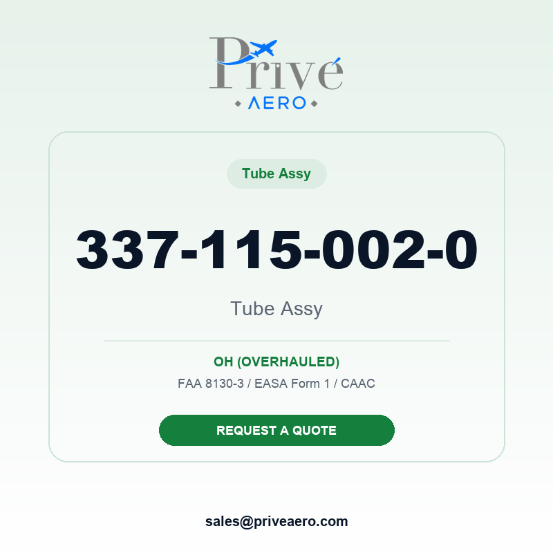 P/N 337-115-002-0 Tube Assy 337-115-002-0 Tube Assy – Privé Aero