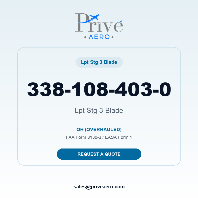 P/N 338-108-403-0 Lpt Stg 3 Blade 338-108-403-0 Lpt Stg 3 Blade – Privé Aero