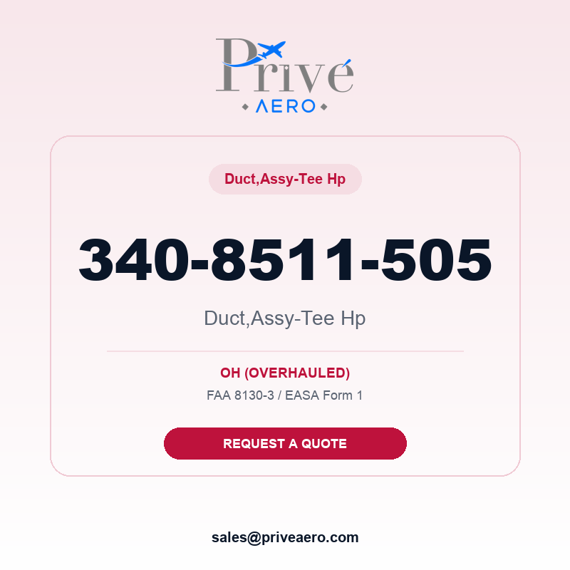 P/N 340-8511-505 Duct,Assy-Tee Hp 340-8511-505 Duct,Assy-Tee Hp – Privé Aero