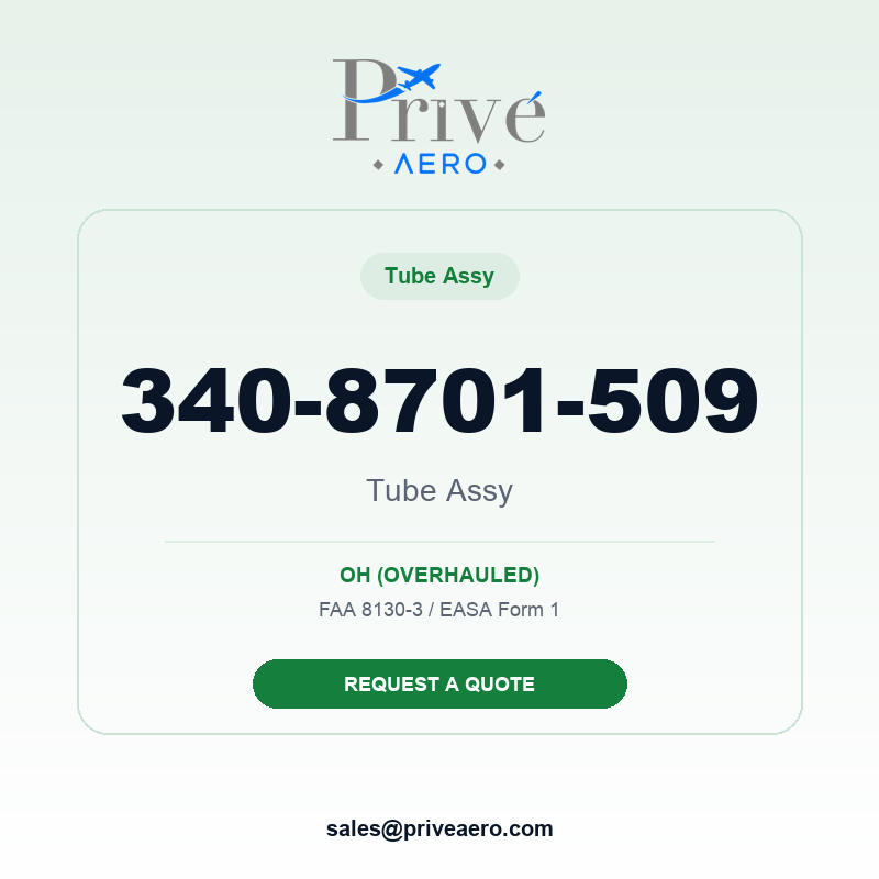 P/N 340-8701-509 Tube Assy 340-8701-509 Tube Assy – Privé Aero