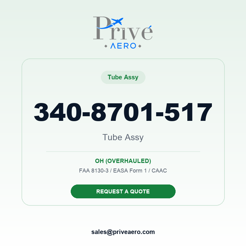 P/N 340-8701-517 Tube Assy 340-8701-517 Tube Assy – Privé Aero