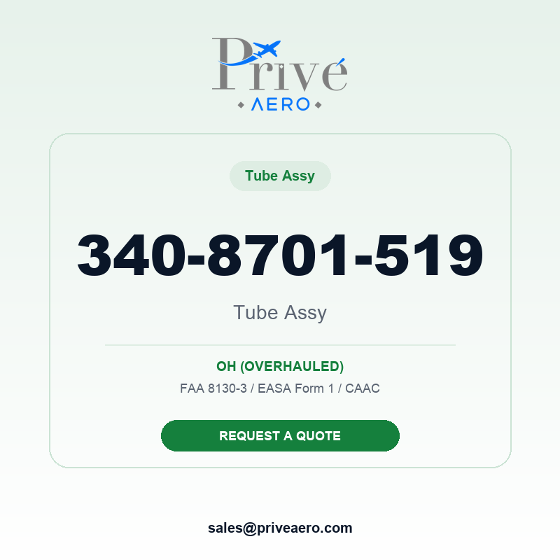 P/N 340-8701-519 Tube Assy 340-8701-519 Tube Assy – Privé Aero