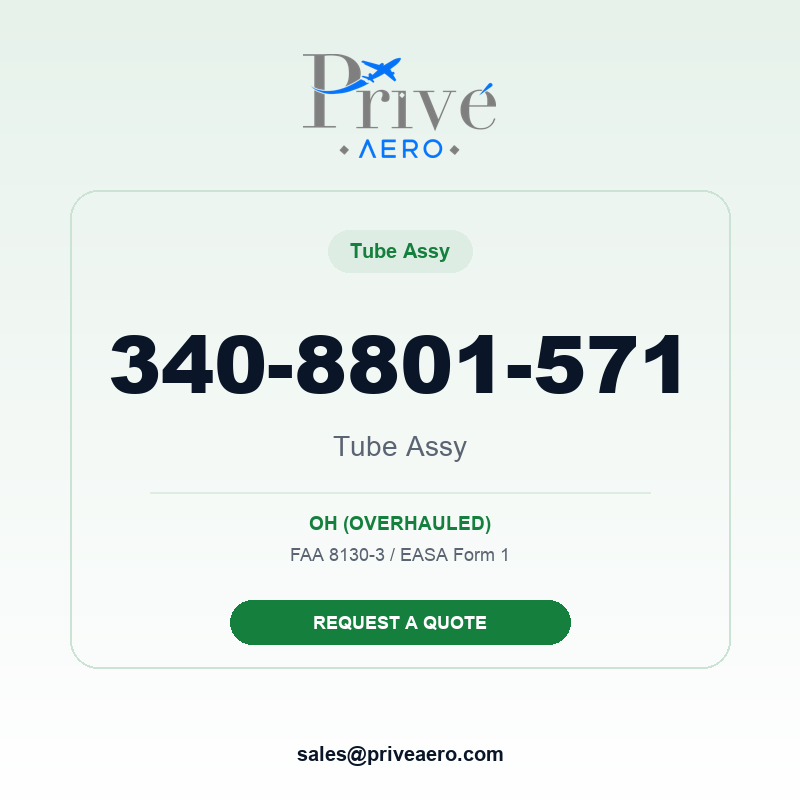 P/N 340-8801-571 Tube Assy 340-8801-571 Tube Assy – Privé Aero