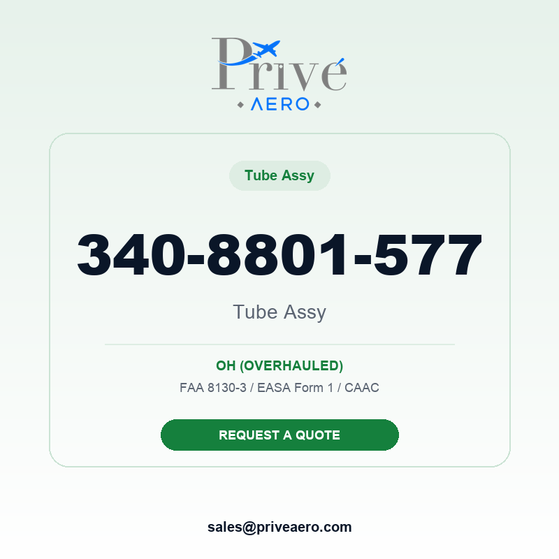P/N 340-8801-577 Tube Assy 340-8801-577 Tube Assy – Privé Aero