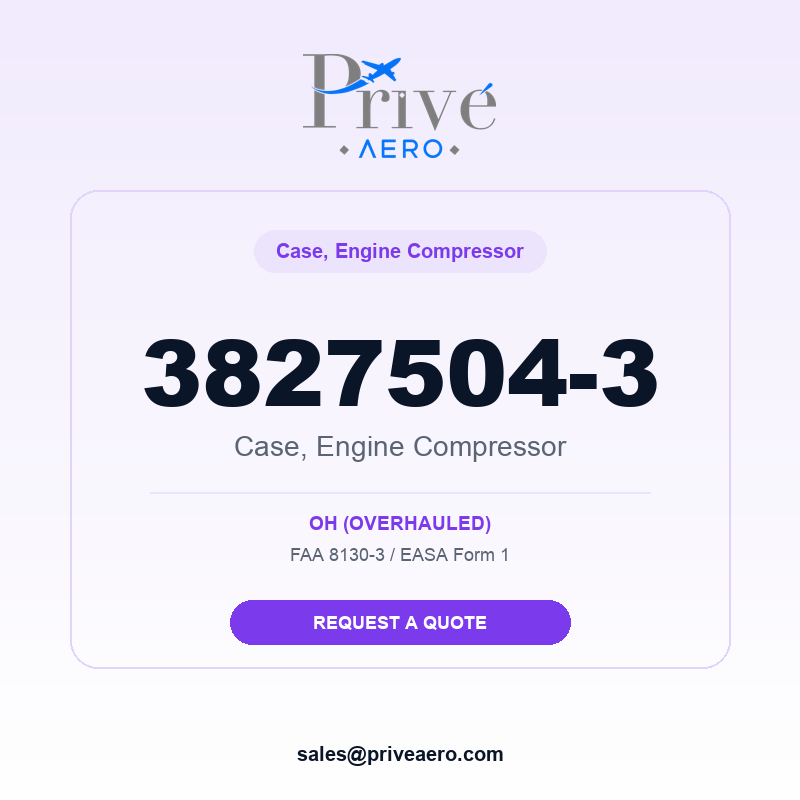 P/N 3827504-3 Case, Engine Compressor 3827504-3 Case, Engine Compressor – Privé Aero