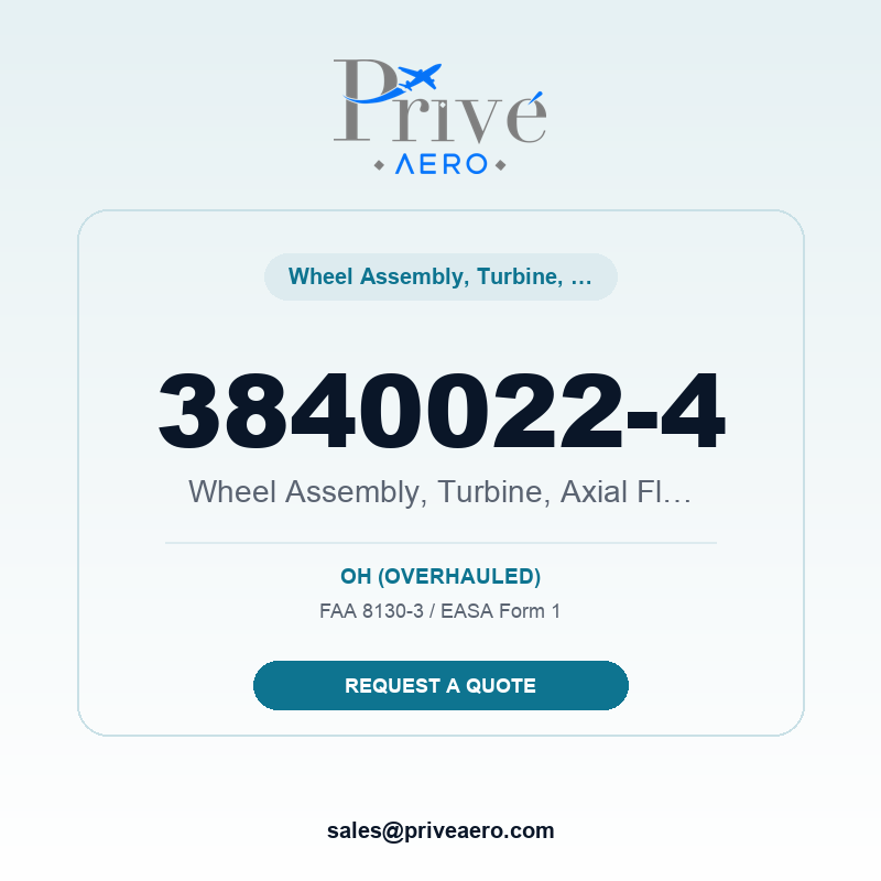 P/N 3840022-4 Wheel Assembly, Turbine, Axial Flow, Thi 3840022-4 Wheel Assembly, Turbine, Axial Flow, Thi – Privé Aero