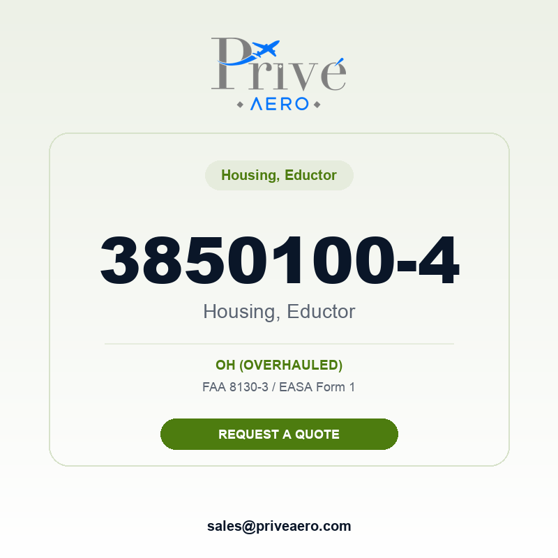 P/N 3850100-4 Housing, Eductor 3850100-4 Housing, Eductor – Privé Aero