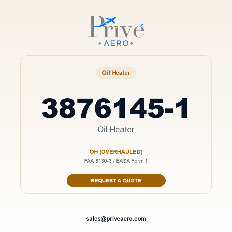 P/N 3876145-1 Oil Heater 3876145-1 Oil Heater – Privé Aero