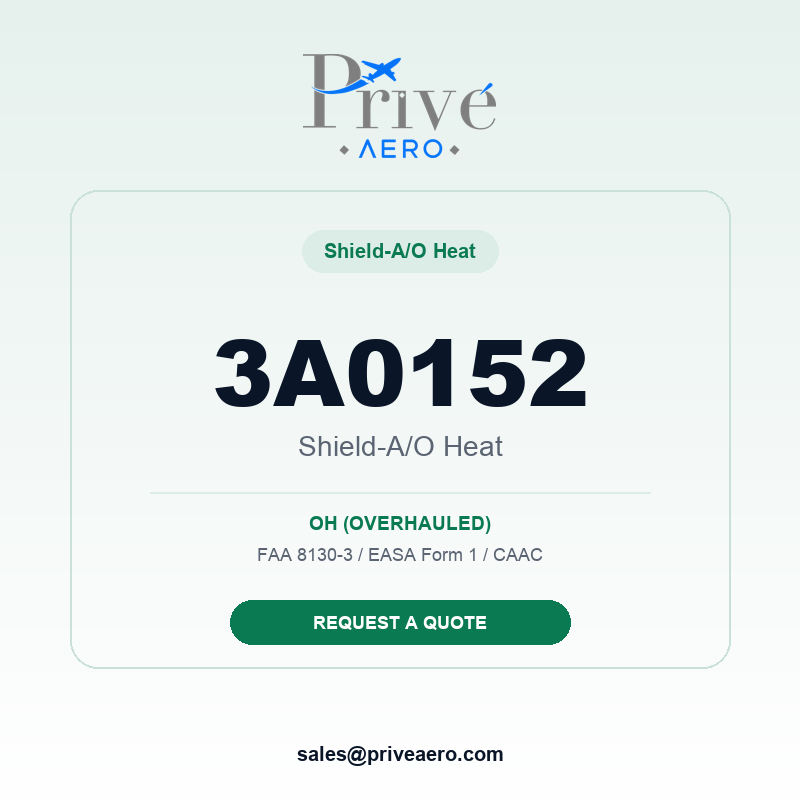 P/N 3A0152 SHIELD-A/O HEAT 3A0152 SHIELD-A/O HEAT – Privé Aero