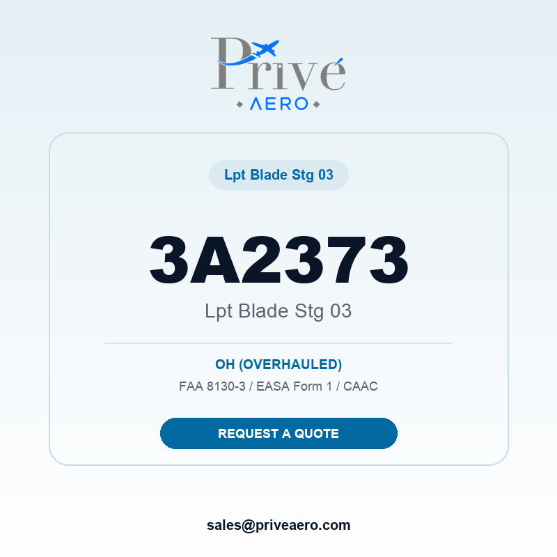 P/N 3A2373 LPT BLADE STG 03 3A2373 LPT BLADE STG 03 – Privé Aero