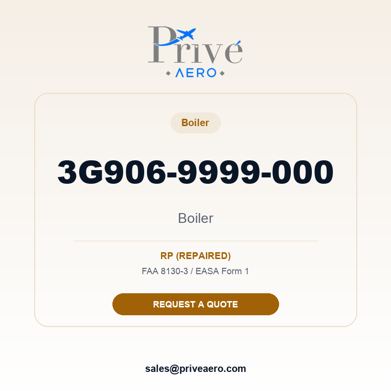 P/N 3G906-9999-000 Boiler 3G906-9999-000 Boiler – Privé Aero