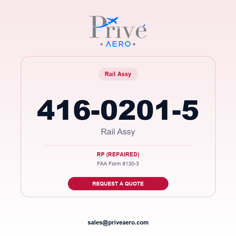 P/N 416-0201-5 Rail Assy 416-0201-5 Rail Assy – Privé Aero