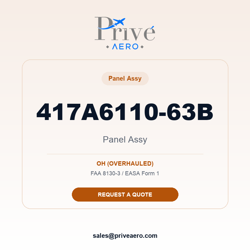 P/N 417A6110-63B Panel ASSY 417A6110-63B Panel ASSY – Privé Aero