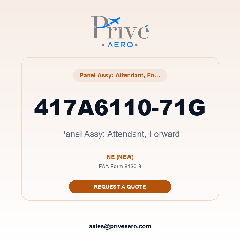 P/N 417A6110-71G Panel Assy: Attendant, Forward 417A6110-71G Panel Assy: Attendant, Forward – Privé Aero
