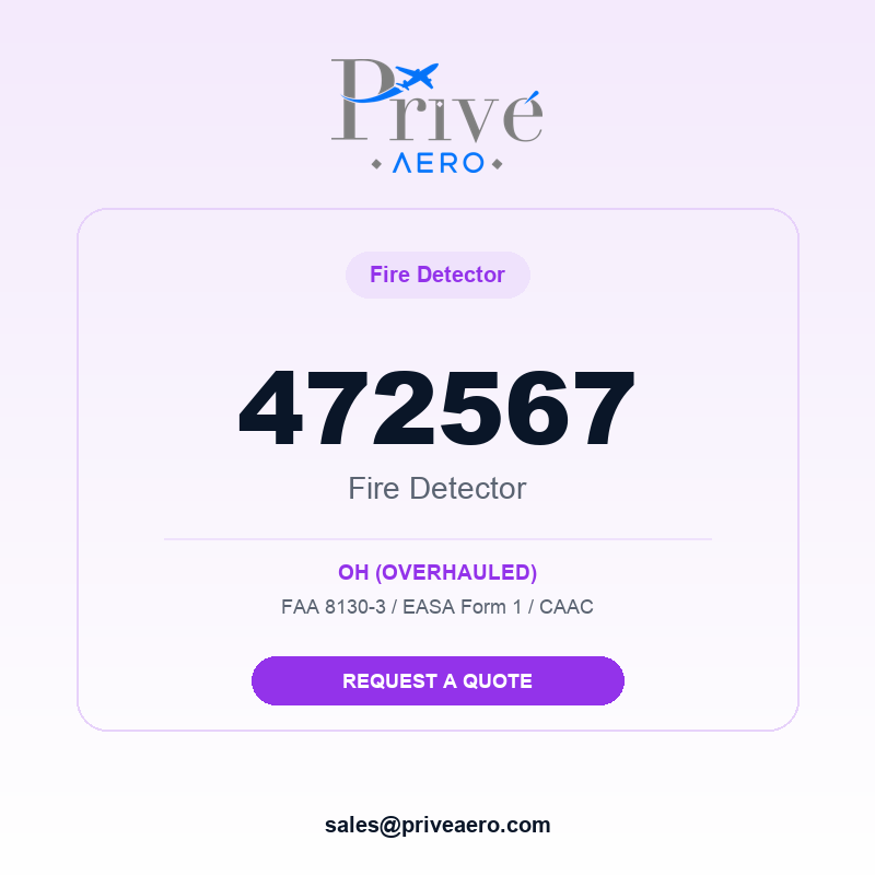 P/N 472567 FIRE DETECTOR 472567 FIRE DETECTOR – Privé Aero