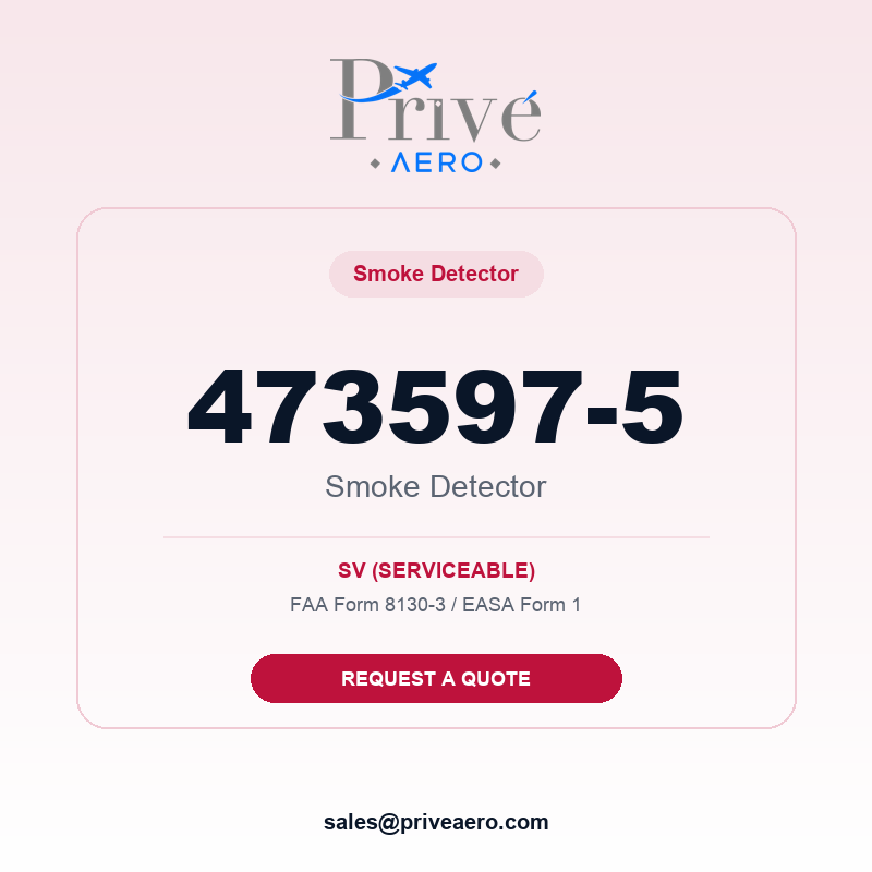 P/N 473597-5 Smoke Detector 473597-5 Smoke Detector – Privé Aero