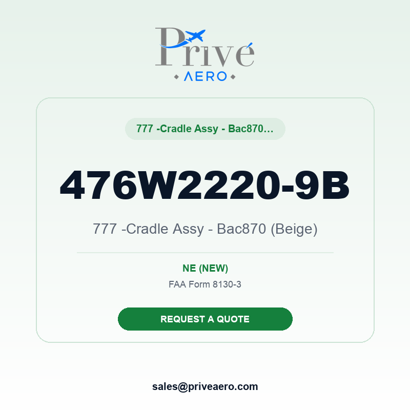 P/N 476W2220-9B 777 -Cradle Assy - Bac870 (Beige) 476W2220-9B 777 -Cradle Assy - Bac870 (Beige) – Privé Aero