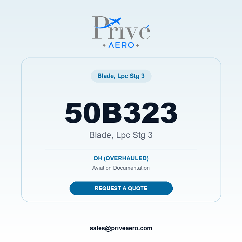P/N 50B323 Blade, Lpc Stg 3 50B323 Blade, Lpc Stg 3 – Privé Aero