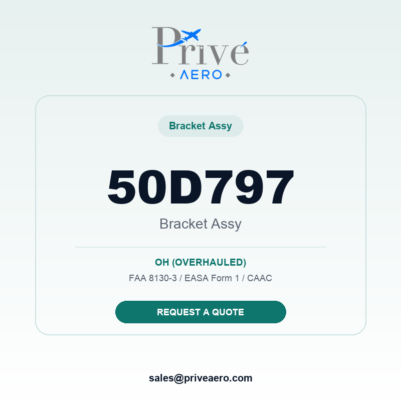 P/N 50D797 BRACKET ASSY 50D797 BRACKET ASSY – Privé Aero