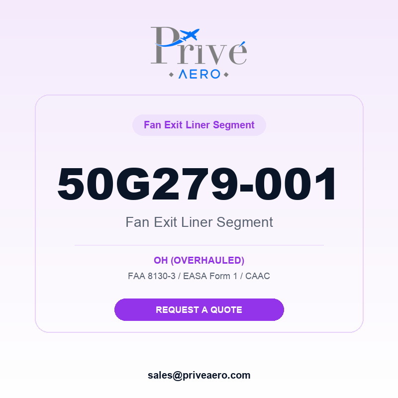 P/N 50G279-001 FAN EXIT LINER SEGMENT 50G279-001 FAN EXIT LINER SEGMENT – Privé Aero