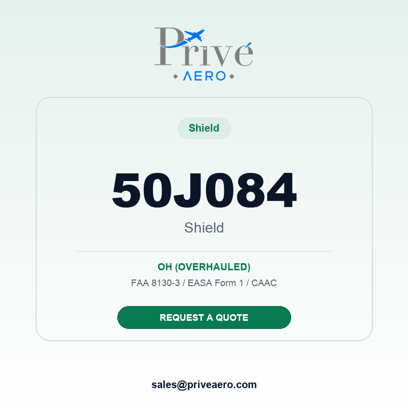 P/N 50J084 SHIELD 50J084 SHIELD – Privé Aero