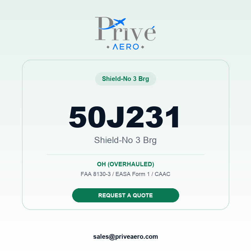 P/N 50J231 SHIELD-NO 3 BRG 50J231 SHIELD-NO 3 BRG – Privé Aero