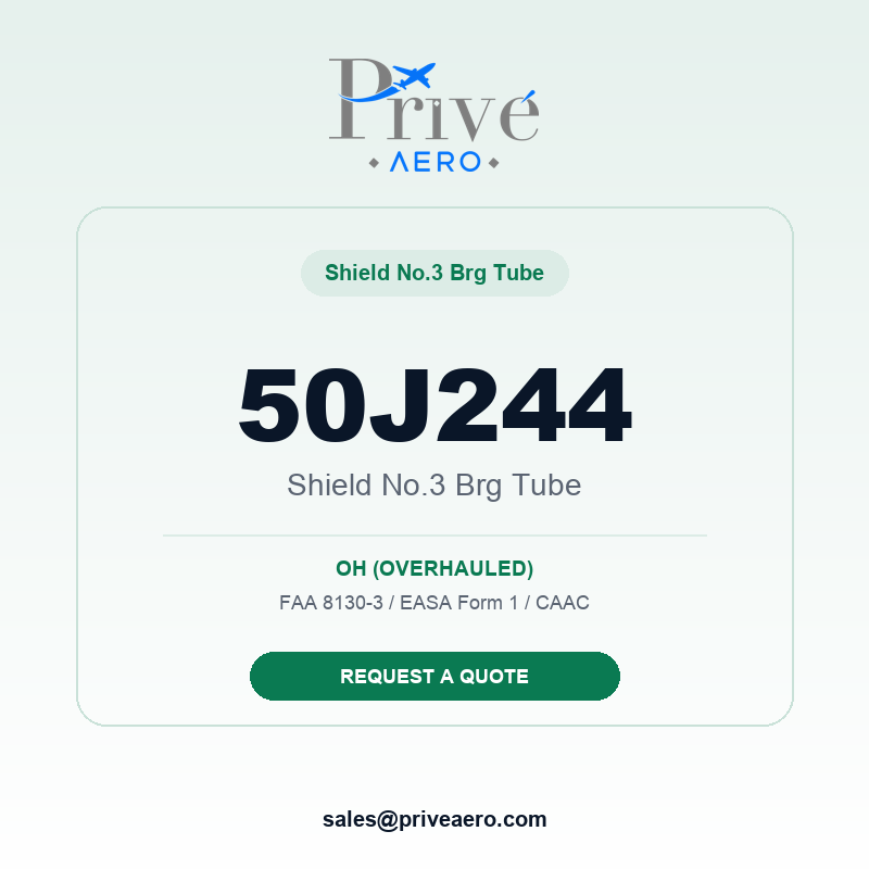 P/N 50J244 SHIELD NO.3 BRG TUBE 50J244 SHIELD NO.3 BRG TUBE – Privé Aero