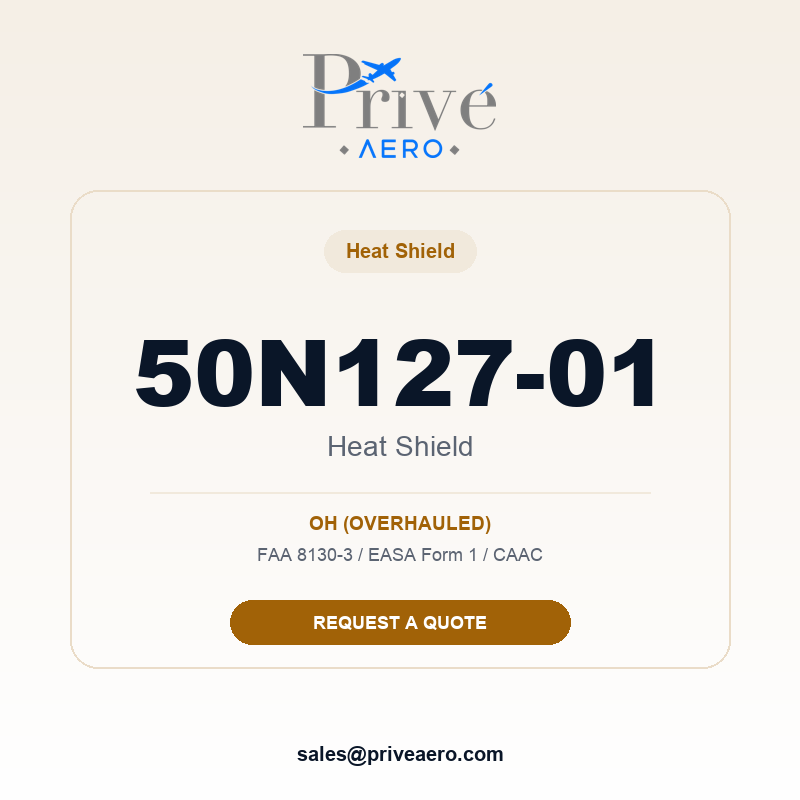 P/N 50N127-01 HEAT SHIELD 50N127-01 HEAT SHIELD – Privé Aero