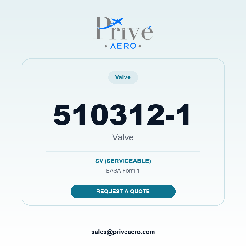 P/N 510312-1 Valve 510312-1 Valve – Privé Aero