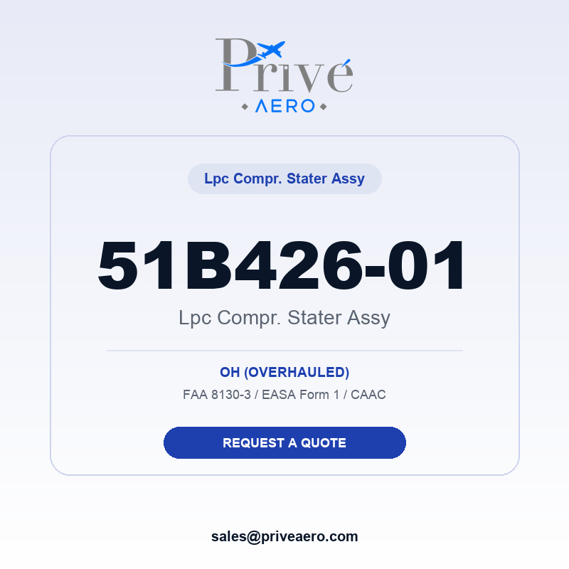 P/N 51B426-01 LPC COMPR. STATER ASSY 51B426-01 LPC COMPR. STATER ASSY – Privé Aero
