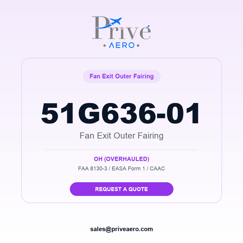 P/N 51G636-01 FAN EXIT OUTER FAIRING 51G636-01 FAN EXIT OUTER FAIRING – Privé Aero