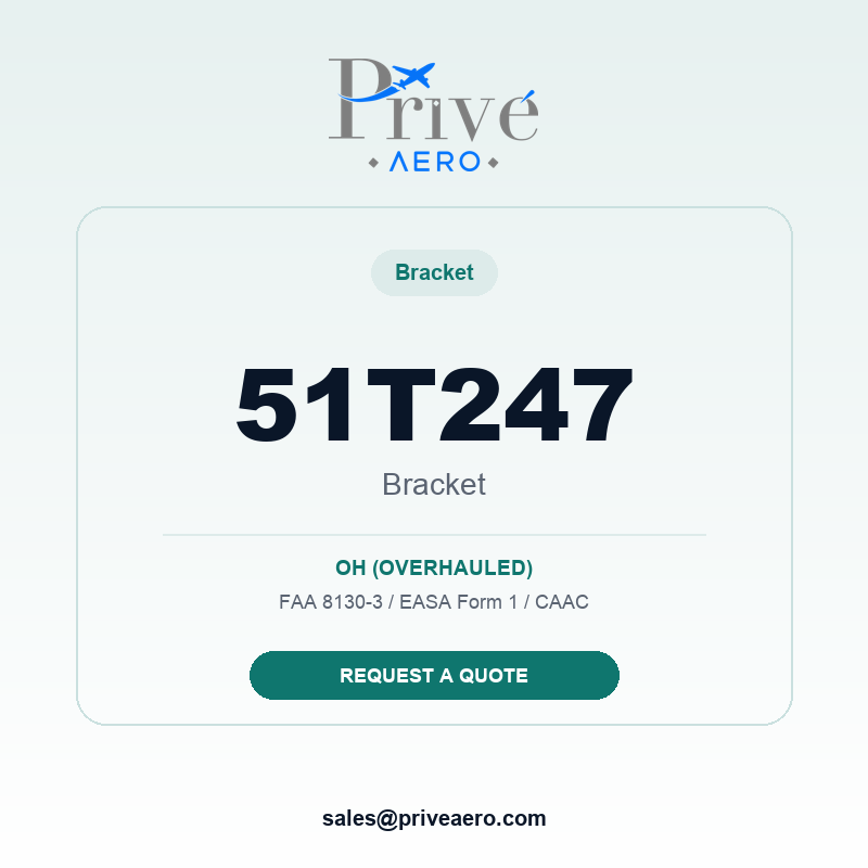 P/N 51T247 BRACKET 51T247 BRACKET – Privé Aero