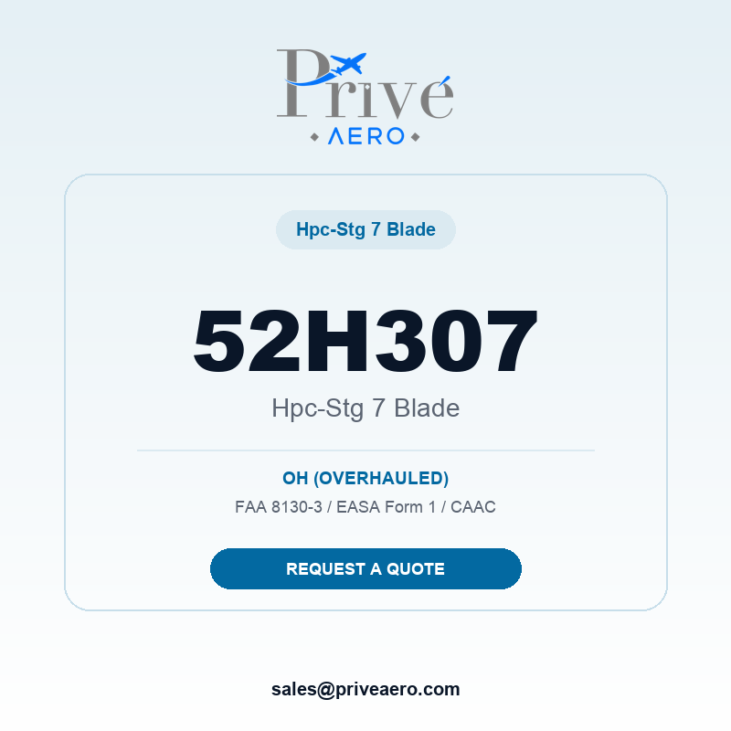 P/N 52H307 HPC-STG 7 BLADE 52H307 HPC-STG 7 BLADE – Privé Aero