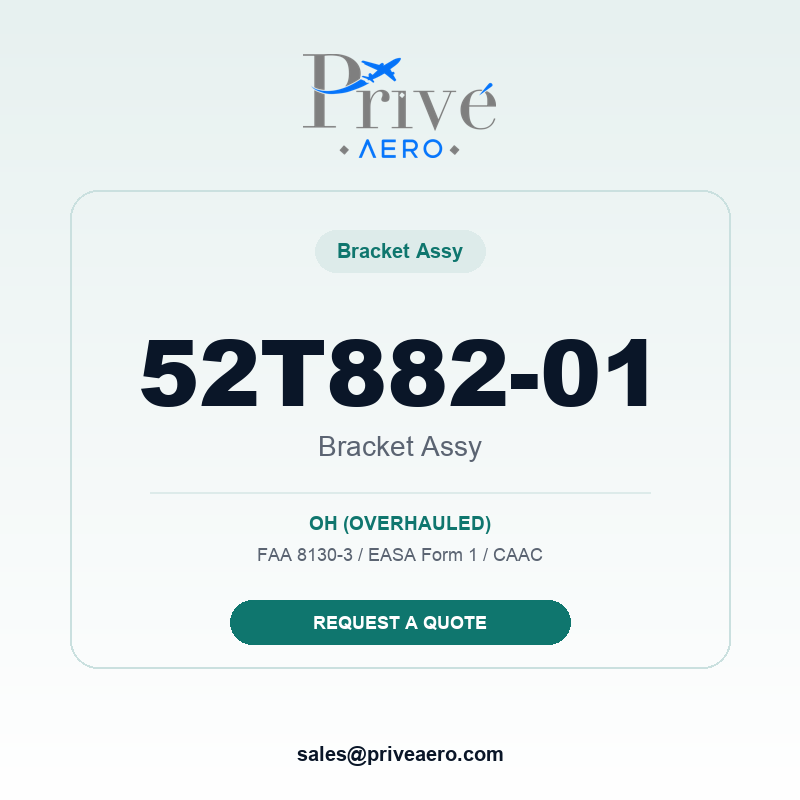 P/N 52T882-01 BRACKET ASSY 52T882-01 BRACKET ASSY – Privé Aero