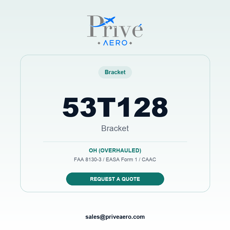 P/N 53T128 BRACKET 53T128 BRACKET – Privé Aero